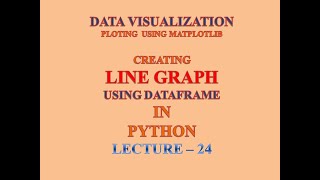 Python || Data Visualization || Line Chart using DataFrame || XII || Informatics Practices