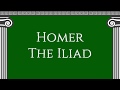 The Iliad | Classics TL;DR