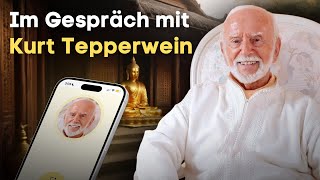 Im Gespräch SEIN mit Kurt Tepperwein – Fragen, Botschaften des Körpers \u0026 Erinnerung der Wirklichkeit