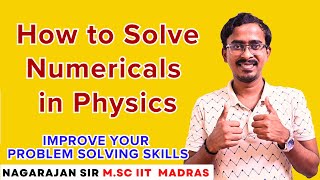 How to Solve any Physics Problems Numericals Trips and tricks NEET JEE 2024 exam Motivation strategy