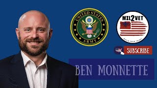 Mil2Vet Ben Monnette Army Veteran