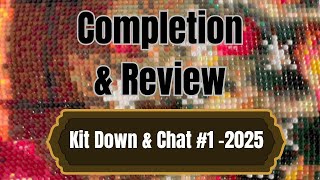 Diamond Painting Completion,\u0026 Review Plus: Kit Down and Chat - Oraloa’s “A Letter For Christmas”