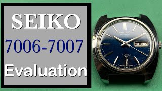 For J.B. -- Seiko 7006-7007 Evaluation