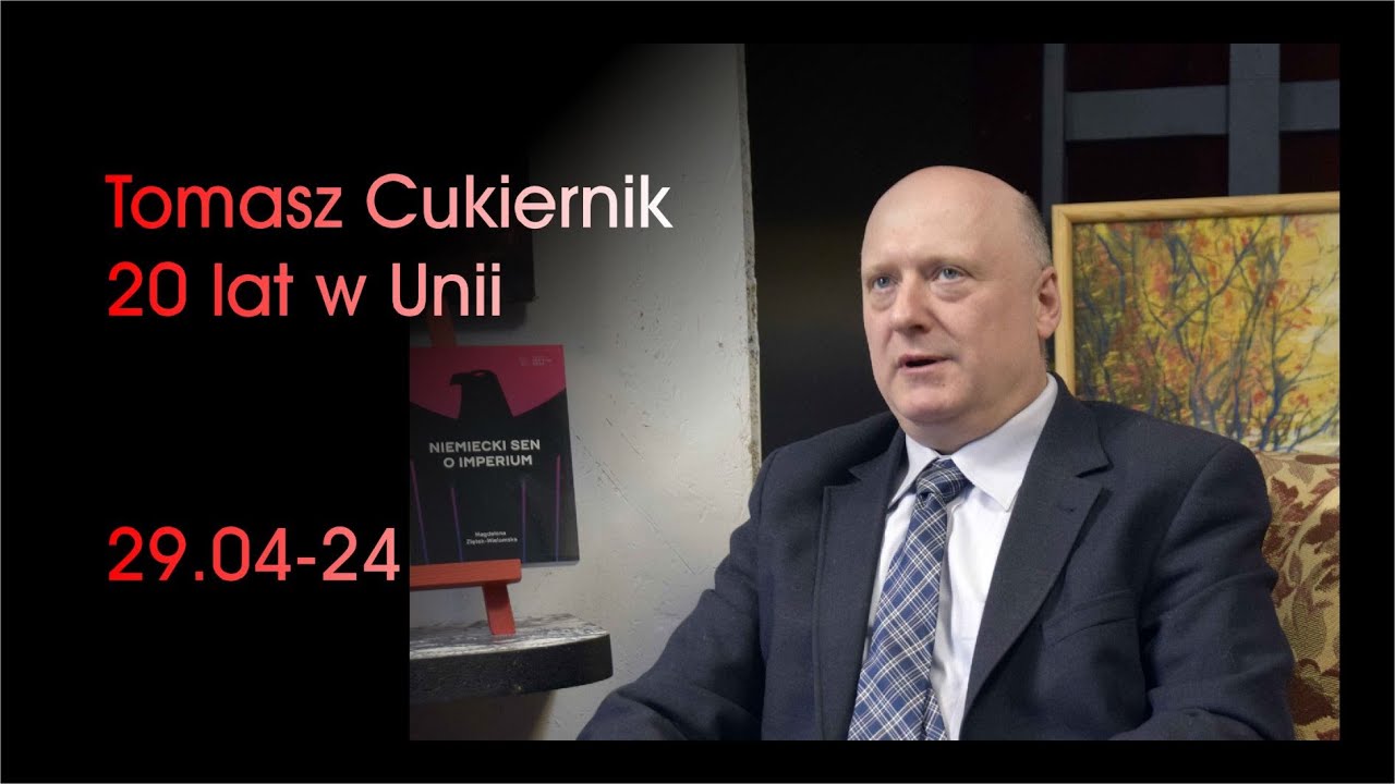 Tomasz Cukiernik - 20 Lat W Unii... - YouTube