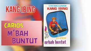 Kang Ibing - Papantunan - Carios M'bah Buntut (Clean Audio)