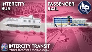 Building Intercity Bus, Passenger Rail, and Intercity Transportation (Verde Beach #6)