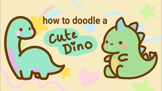 How To Doodle Cute Dinosaurs 🦕