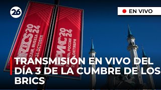 🔴 BRICS EN VIVO | Comenzó el DÍA 3 de la 16.ª Cumbre de los BRICS en Kazán