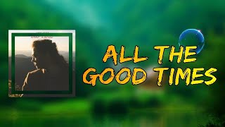 Angel Olsen - All The Good Times (Lyrics)