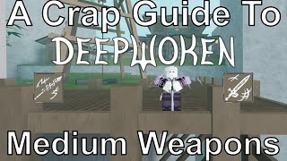 A Crap Guide To Deepwoken - Medium Weapons (Outdated)