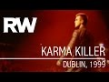 Robbie Williams | Karma Killer | Live in Dublin 1999