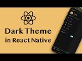 Dark Theme in React Native Tutorial | Switch Between Light & Dark Theme