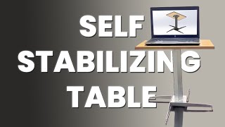 Self Stabilizing table | Manufacturing Process Project #muroengineering