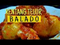 RESEP TELUR KENTANG BALADO - SUPER PEDAS DAN ENAK