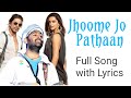 Jhoome Jo Pathaan (Lyrics) | New Version Song Arijit Singh | Shah Rukh Khan Deepika Padukone