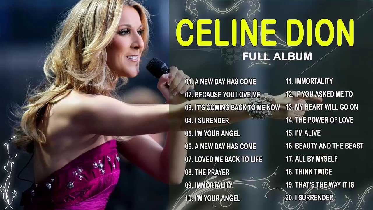 Celine Dion Greatest Hits Full Live 2020 Best Of Celine Dion Playlist ...