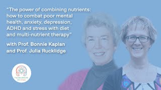 The power of combining nutrients: how to combat poor mental health with diet & multinutrient therapy