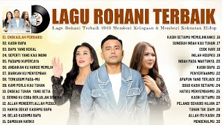 Lagu Rohani Kristen Judika Rany Simbolon Yanti Sitohang Full Album Lirik Terbaik 2023