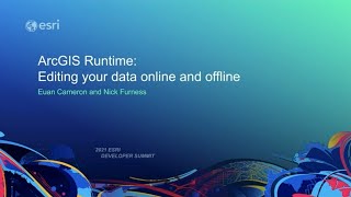 ArcGIS Runtime: Editing Your Data Online and Offline