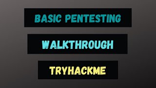 Basic Pentest Walkthrough | TryHackMe [in HINDI] | CTF #8 (2021)
