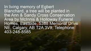 In Loving Memory of Egbert Blanchard (1933–2025)