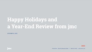 Happy Holidays and a Year End Review from jmc