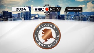 Alaska Energy Metals  | RCTV On-Site Interview at VRIC 2024