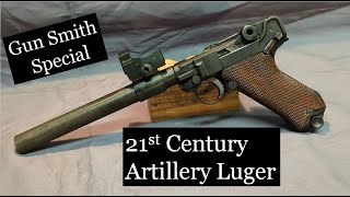 21st Century Artillery Luger: Gunsmith Special