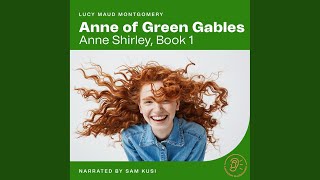 Chapter 11 - Part 6 - Anne of Green Gables