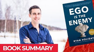 Ego is the Enemy by Ryan Holiday – Book Summary – Stoicism
