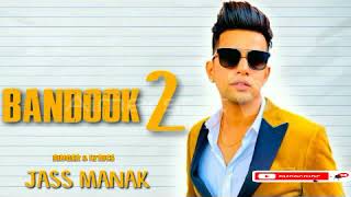BANDOOK Full Song Jass Manak   Guri   Kartar Cheema   Sikander 2 Releasing On 2nd Aug   Geet MP3