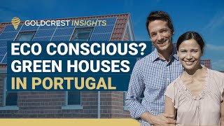 Your Ultimate Guide to Green Real Estate Potential in Portugal