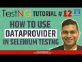 TestNG Tutorial #12 - How to Use DataProvider in TestNG Selenium