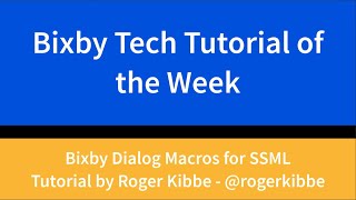 Use Bixby Dialog Macros to Simplify SSML