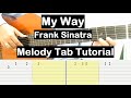 Frank Sinatra My Way Guitar Lesson Melody Tab Tutorial Guitar Lessons for Beginners