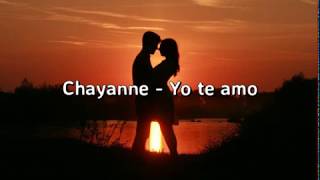Chayanne - Yo te amo (Letra)
