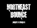 Northeast Bounce - AQRATE x Lyrical-R ( Official Audio )