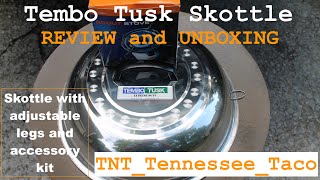 Tembo Tusk Skottle Unboxing \u0026 Review - including the accessory kit | with steak sandwich dinner