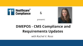 DMEPOS - CMS Compliance and Requirements Updates