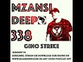 session 338 gino strike production mix soulful house