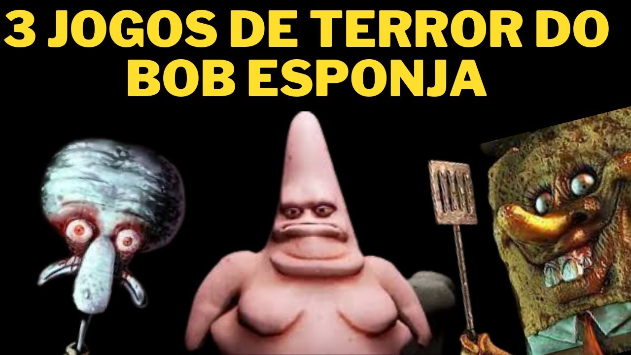 3 Jogos Bizarros Do Bob Esponja Youtube