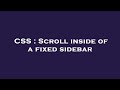 CSS : Scroll inside of a fixed sidebar