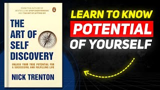 The Art of Self-Discovery: Unlocking Your True Potential for a Successful Life | Book Summary