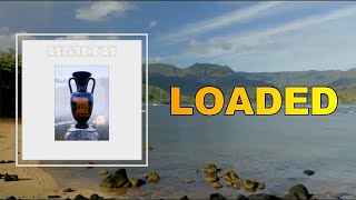 HMLTD - LOADED (Lyrics)