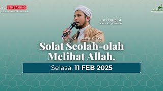 🔴 KULIAH SUBUH [11 FEBRUARI 2025] - Ustaz Hj Iqbal Zain Al-Jauhari.