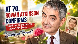 At 70, Rowan Atkinson Confirms What We All Suspected About Mr. Bean – Emotional Reveal!