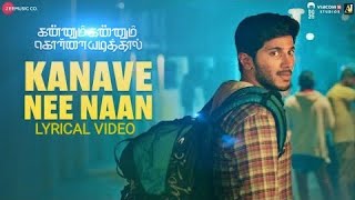 Kanave Nee Naan Lyrical video |