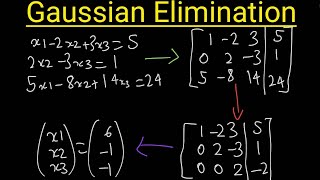 Gaussian Elimination & Row Echelon Form