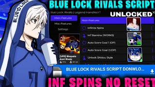 [⚡️UPD] Blue Lock: Rivals SCRIPT -Infinite Spins! auto Hiori style, Auto YUKIMIYA (Mobile \u0026 PC) 2025