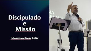 Discipulado e Missão | 24.11.2024